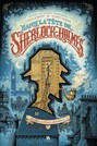 Couverture du livre Dans la tête de Sherlock Holmes t.01, L’affaire du ticket scandaleux, Cyril Liéron et Benoît Dahan